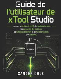 Guide de l'utilisateur de xTool Studio