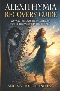 Alexithymia Recovery Guide
