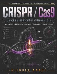 CRISPR / Cas9 - Unlocking the Potential of Genome Editing