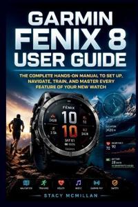 Garmin Fenix 8 User Guide