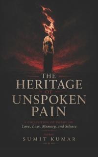 The Heritage of Unspoken Pain