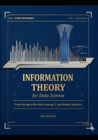 Nformation Theory for Data Science