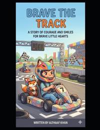 Brave the Track