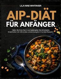 Aip-Diät Für Anfänger