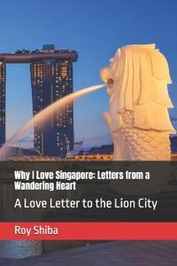 Why I Love Singapore