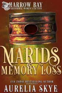 Marids & Memory Loss