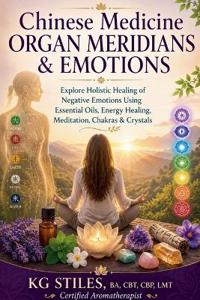 Bokomslag för "Chinese Medicine Organ Meridians & Emotions"