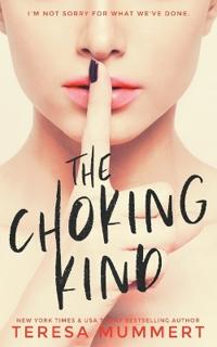 The Choking Kind