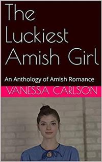 Luckiest Amish Girl