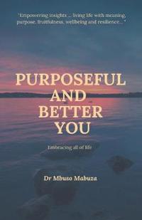 Purposeful And Better You
