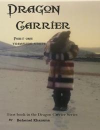 Dragon Carrier Part One Treasure State