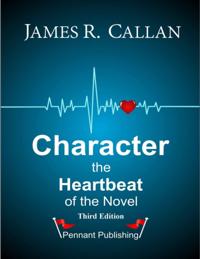Character: The Heartbeat of the Novel