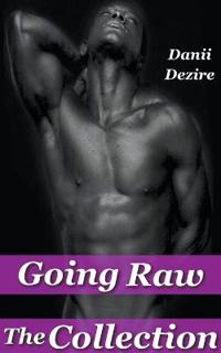 Going Raw, The Collection