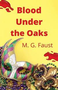 Blood Under the Oaks