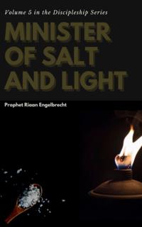 Ministering Disciples of Salt and Light