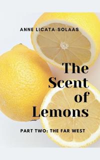 The Scent of Lemons, Part Two