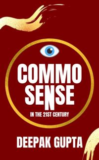 Common Sense in the 21st Century