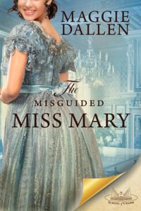 Misguided Miss Mary