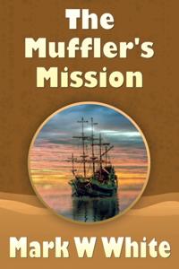 Muffler's Mission