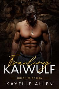 Trailing Kaiwulf