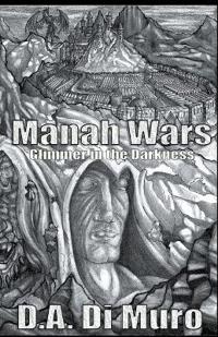 Manah Wars - Glimmer in the Darkness