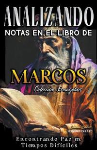 Analizando Notas en el Libro de Marcos
