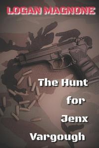 The Hunt for Jenx Vargough
