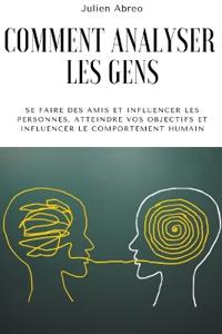 Comment analyser les gens