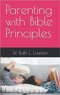 Parenting with Bible Principles