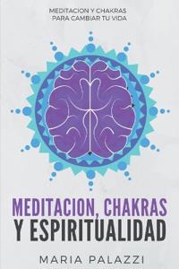 Meditacion, Chakras y Espiritualidad