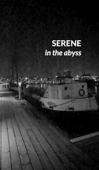 Serene in the Abyss
