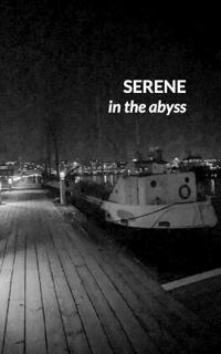 Bokomslag för "Serene in the Abyss"