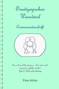 Onuitgesproken Waardevol Communicatieschrift
