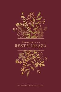 Dumnezeul care restaurează