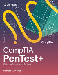 CompTIA PenTest+ Guide to Penetration Testing