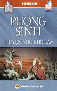 Phóng sinh chuy¿n nh¿ khó làm
