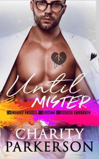 Until Mister