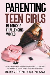 Parenting Teen Girls in Today's Digital World