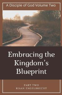 Embracing the Kingdom's Blueprint Part Two
