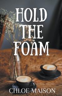 Bokomslag för "Hold the Foam"