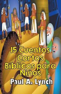 Bokomslag for "15 Cuentos Cortos Bíblicos para Niños"