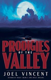 Prodigies of the Valley