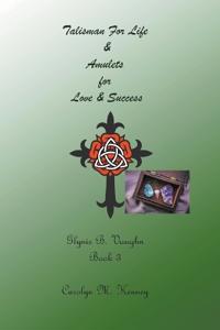 Bokomslag för "Talisman for Life & Amulets for Love & Success"