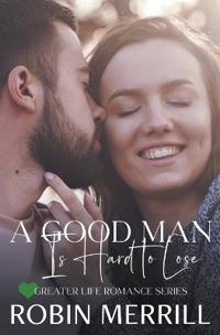 Bokomslag for "A Good Man Is Hard to Lose"