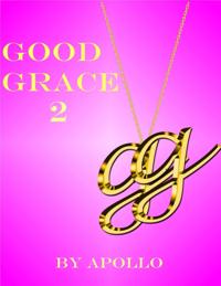 Good Grace 2
