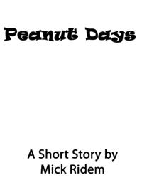 Peanut Days