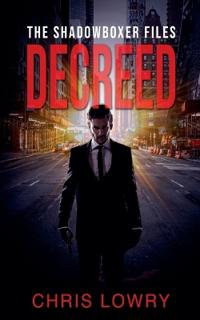 Decreed - an action thriller