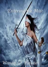 Entering the Mist
