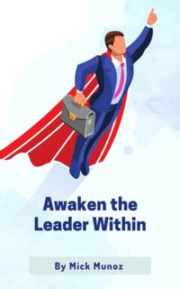 Awaken the Leader Within
