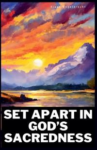 Set Apart in God's Sacredness